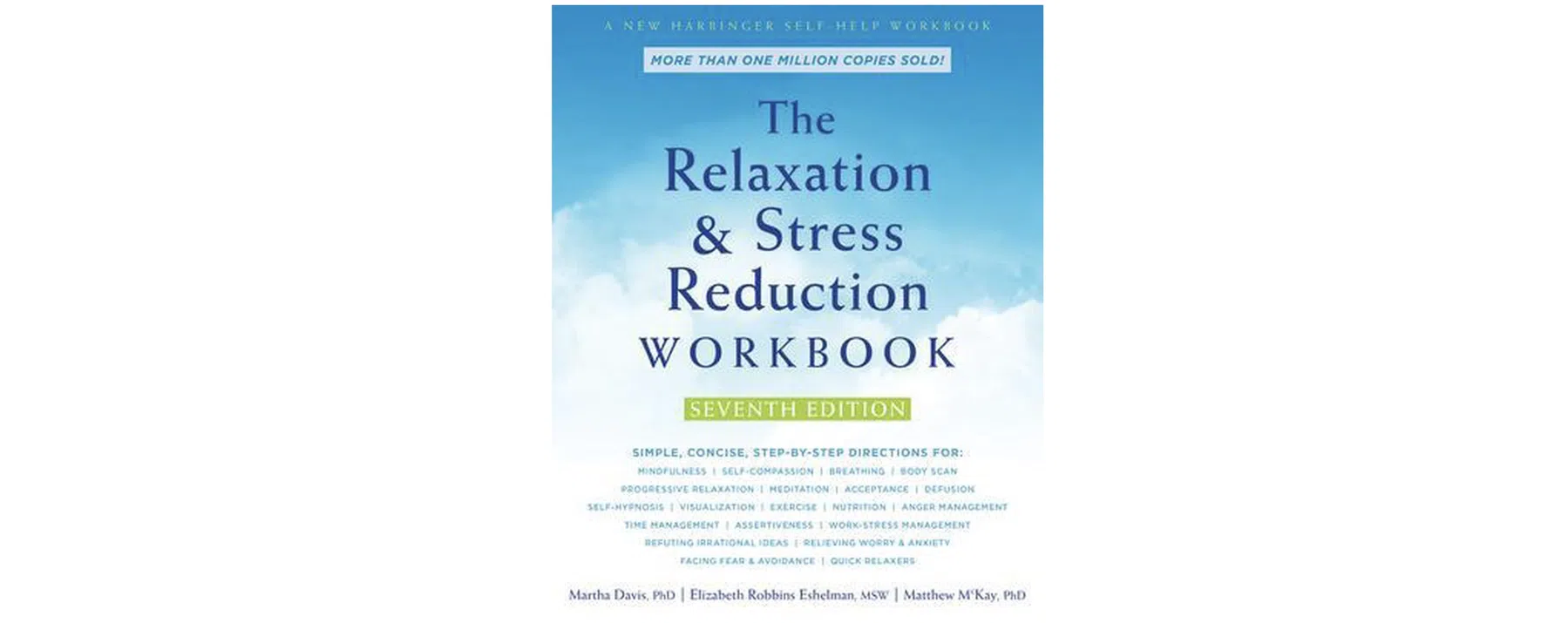 The Relaxation and Stress Reduction Workbook: Martha Davis